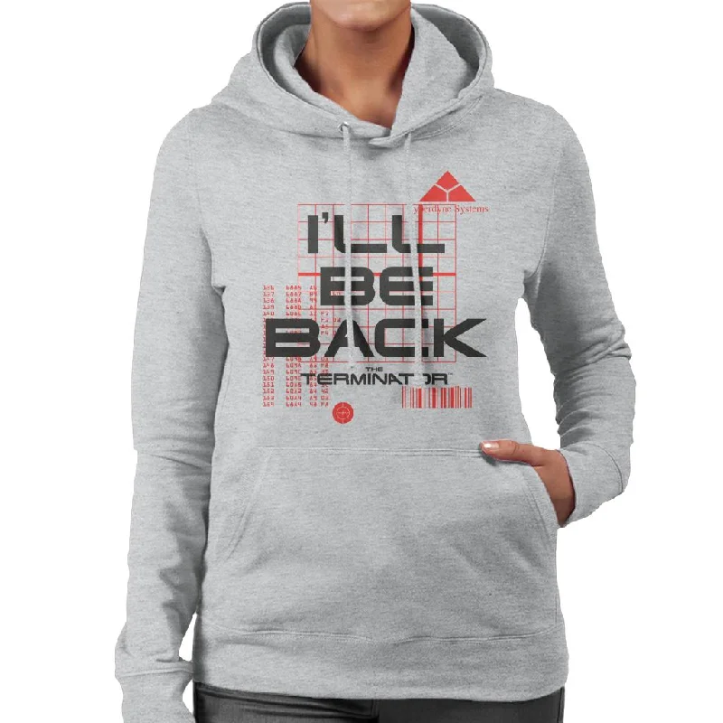 comfortable hoodieTerminator I'll Be Back Women's Hooded Sweatshirt