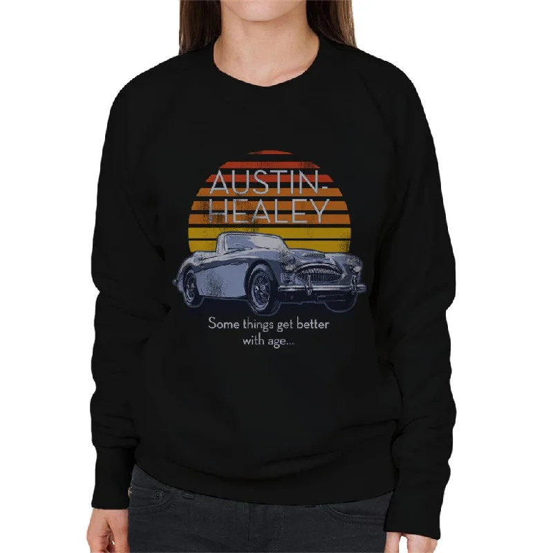 versatile gym hoodieAustin Healey Some Things Get Better With Age British Motor Heritage Women's Sweatshirt