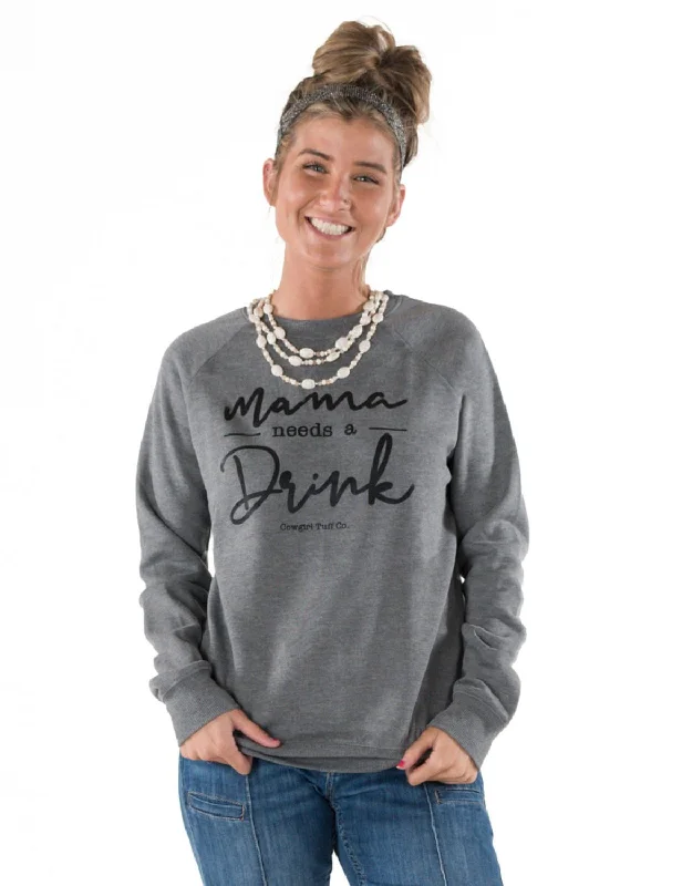 cozy fleece coatCowgirl Tuff Womens Mama Needs A Drink Heather Gray Poly/Rayon Sweatshirt